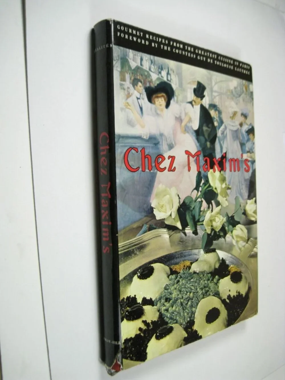 Chez Maxims Hardcover Gourmet Recipe Book Foreword Countess 1962